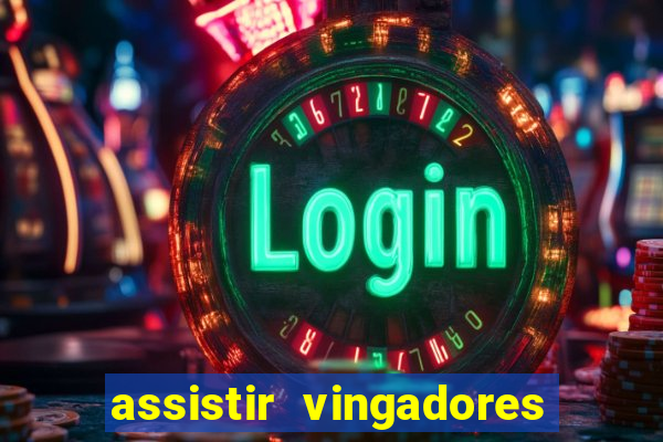 assistir vingadores guerra infinita dublado